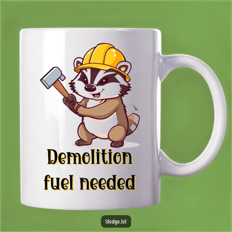 Funny Badger Mug: Determined Builder, Swinging Sledgehammer - Perfect Funny Gift for Tough Guys