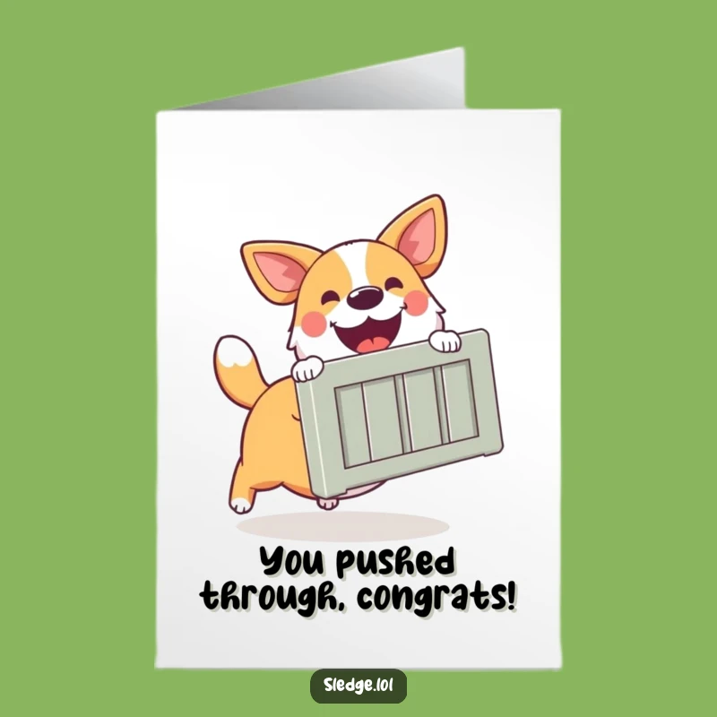 Free Printable Funny Dog Congrats Card - Moving Up Fast Downloadable Gift