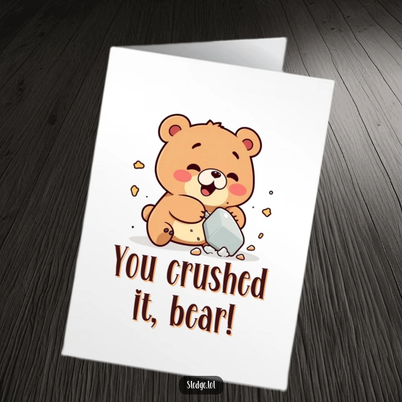 Joyful free printable congratulations card; a playful bear character humorously smashes an object, signifying a delightful victory.