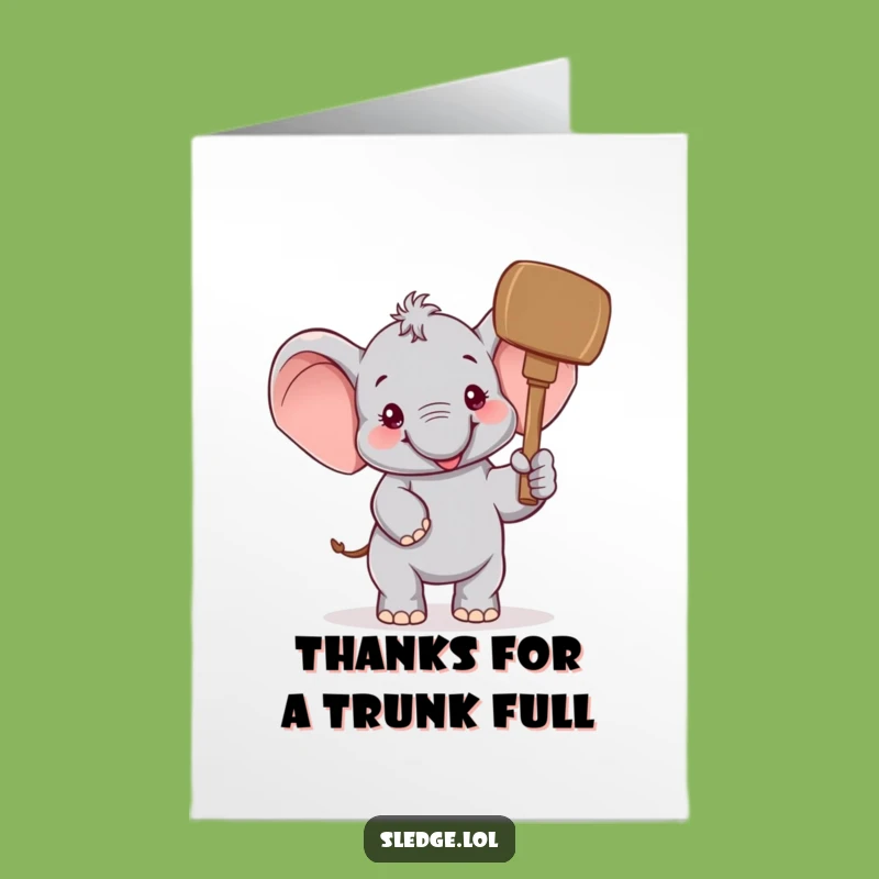 Thank You Elephant Mallet Card Free Printable - Whimsical Funny Downloadable Greeting